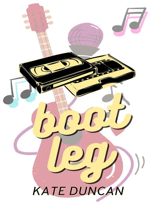 Title details for Bootleg by Kate Duncan - Available